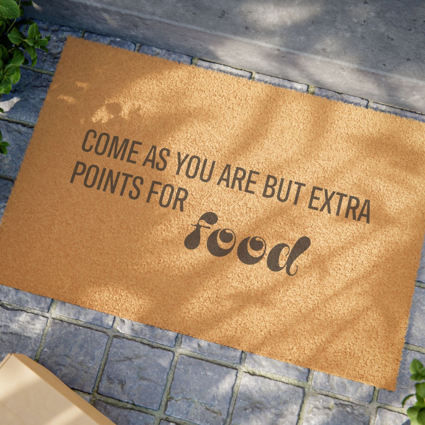 Humorous Doormat - 'Come As You Are But Extra Points for Food'